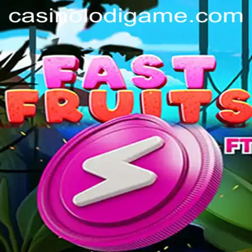 FastFruits: The Thrilling Experience of LodiGame's Latest Sensation